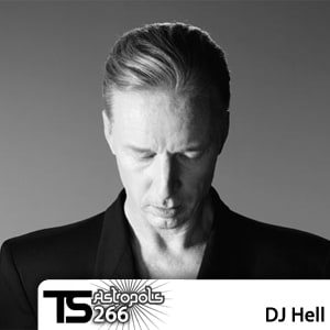 2013-01-09 - DJ Hell - Astropolis (Tsugi Podcast 266).jpg