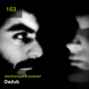 2012-04-30 - Dadub - Electronique.it Podcast (E.P.163).jpg