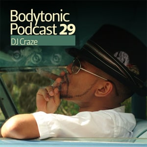 2009-02-10 - DJ Craze - Bodytonic Podcast 29.jpg