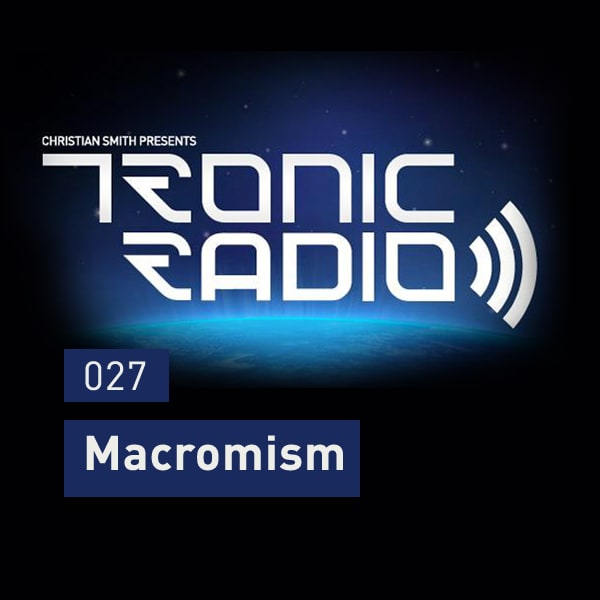 File:2013-02-01 - Macromism - Tronic Podcast 027.jpg