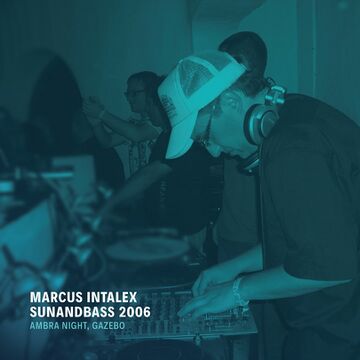 2006-09 - Marcus Intalex @ SUNANDBASS.jpg