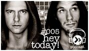 2008-07-15 - Hey Today! - Data Transmission Podcast (DTP005)