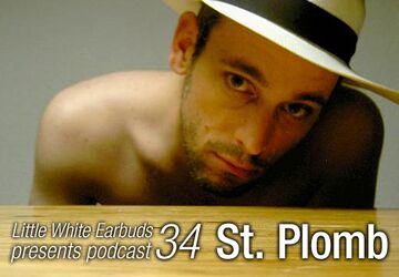 2009-11-02 - St. Plomb - LWE Podcast 34.jpg