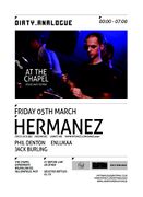 2010-03-05 - Hermanez @ Dirty Analogue, Sound Control, Man …