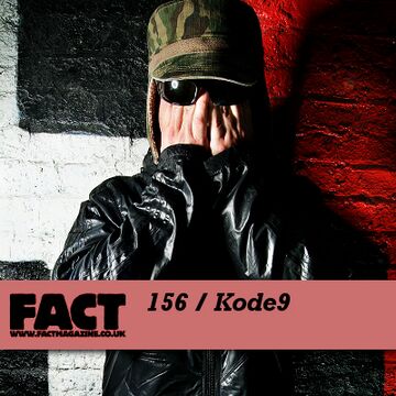 2010-06-07 - Kode9 - FACT Mix 156.jpg