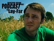 2010-10-18 - Lay-Far - Beautiful Vision Podcast 007