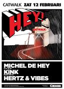 2011-02-12 - Michel de Hey @ Hey!, Catwalk, Rotterdam