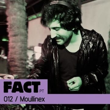 2011-02-25 - Moullinex - FACT PT Mix 012.jpg