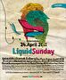 2011-04-24 - Liquid Sunday.jpg