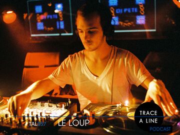 2011-09-29 - Le Loup - Trace A Line Podcast (TAL057).jpg