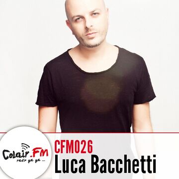 2011-10-03 - Luca Bacchetti - Colair.FM (CFM026).jpg