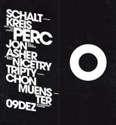2011-12-07 - Perc @ Schaltkreis, Triptychon, Münster (°Sch …