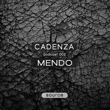 2012-01-11 - Mendo - Cadenza Podcast 002 - Source.jpg
