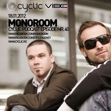 2012-01-18 - Monoroom - Cyclic Podcast 40.jpg