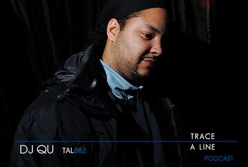 2012-05-16 - DJ Qu - Trace A Line Podcast (TAL082).jpg
