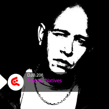 2012-05-29 - Altered Natives - DJBroadcast Podcast 206.png