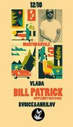 2012-10-12 - Bill Patrick @ Vanilla Ninja, Moscow (Get The …