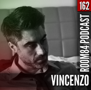 2013-02-26 - Vincenzo - R84 Podcast 162