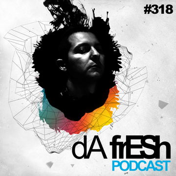 2013-04-15 - Da Fresh - Da Fresh Podcast 318.png