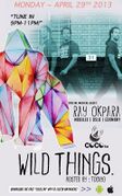 2013-04-29 - Ray Okpara - Wild Things, Coco.FM