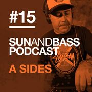 2013-05-31 - A Sides - SUNANDBASS Podcast 15