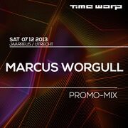 2013-11-19 - Marcus Worgull - Time Warp Promo Mix