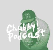 2013-11-25 - Zeus - Chubby! Podcast 005