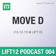 2013-12-13 - Move D @ LIFT12, Yekaterinburg (LIFT12 Podcas …