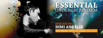2014-04-19 - Dimi Angélis - Essential Underground 003.jpg