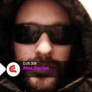 2014-05-12 - Alex Cortex - DJBroadcast Podcast 308