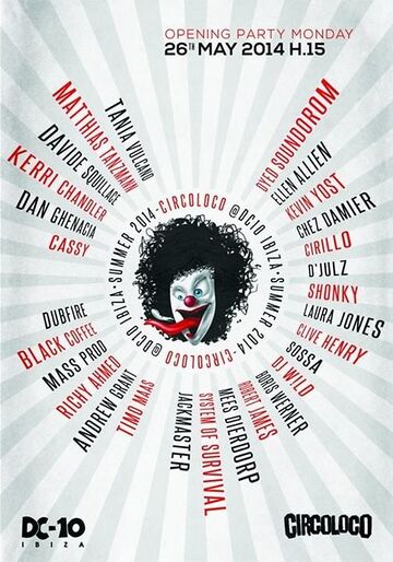 2014-05-26 - Circoloco Opening Party.jpg