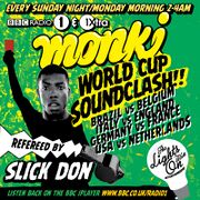 2014-06-23 - Monki, Slick Don - Monki, BBC 1Xtra (World Cu …