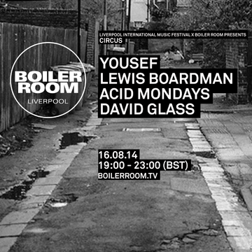 2014-08-16 - LIMF x Circus, Boiler Room Liverpool.png