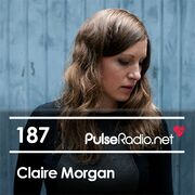 2014-08-25 - Claire Morgan - Pulse Radio Podcast 187