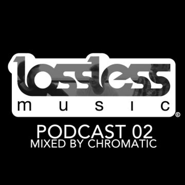 2015-02-20 - Chromatic - Lossless Music Podcast 02.jpg