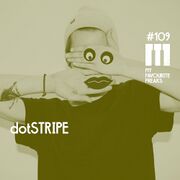 2015-03-25 - dotSTRIPE - My Favourite Freaks Podcast 109