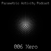 2015-04-27 - Xero - Parametric Activity Podcast 006