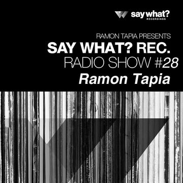 2015-05-15 - Ramon Tapia - Say What Podcast 028.jpg