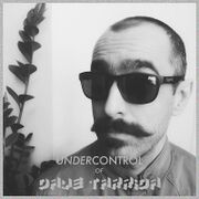 2015-08-23 - Dave Tarrida - Undercontrol Podcast 33
