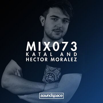 2015-09-11 - Katal & Hector Moralez - Soundspace 073.jpg