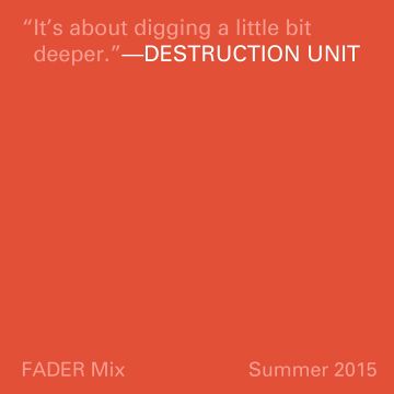 2015-09-16 - Destruction Unit - FADER Mix.jpg