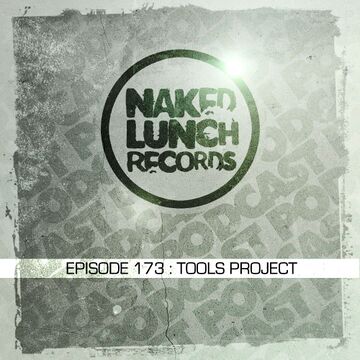2015-10-09 - Tools Project - Naked Lunch Podcast 173.jpg