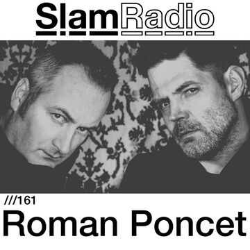 2015-10-29 - Roman Poncet - Slam Radio 161.jpg