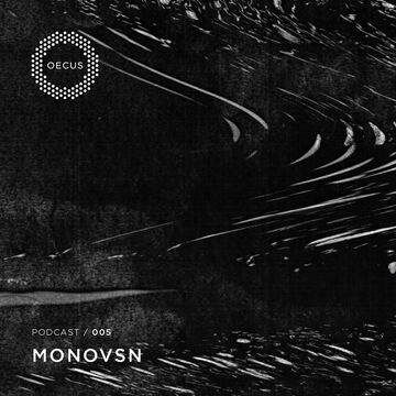 2016-02-17 - MONOVSN - OECUS Podcast 005.jpg