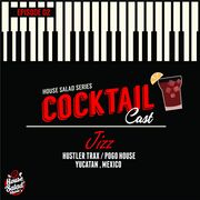 2016-04-21 - Jizz - Cocktail Cast 02