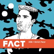 2016-07-04 - Strict Face - FACT Mix 558