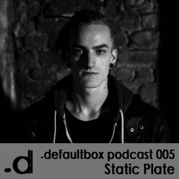 2016-07-08 - Static Plate - .defaultbox Podcast 005.jpg