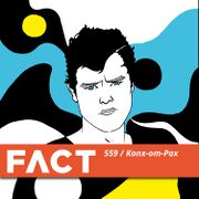 2016-07-11 - Konx-om-Pax - FACT Mix 559