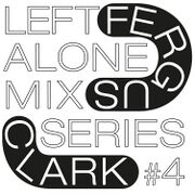 2016-07-13 - Fergus Clark - Left Alone. 04