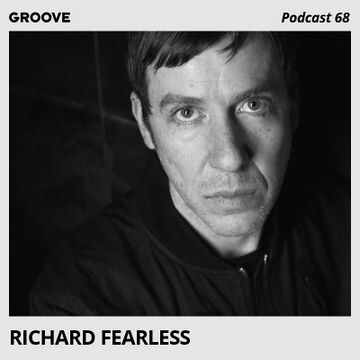 2016-08-05 - Richard Fearless - Groove Podcast 68.jpg